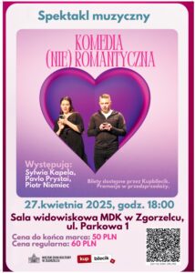 “Komedia (nie)romatyczna” – spektakl muzyczny