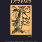 “Drzewa” – wystawa pracowni “Pod Kopułą”