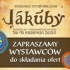 Jakuby 2025 – zaproszenie dla wystawców!