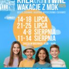 Krea(k)tywne wakacje z MDK