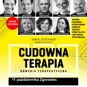 “Cudowna terapia”, czyli komedia o związkach