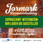 Zapraszamy wystawców na Jarmark Bożonarodzeniowy! / Wir laden Aussteller zum Weihnachtsmarkt ein!