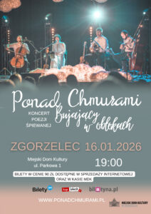 “Bujający w obłokach” – koncert zespołu Ponad Chmurami