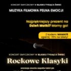 Muzyka Filmowa Pełna Emocji – koncert smyczkowy w blasku tysiąca świec