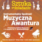 Sztuka po Śniadaniu – Muzyczna Awantura