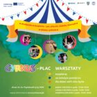 CYRKUS NA PLAC – darmowe warsztaty cyrkowe